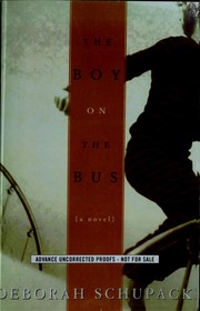 Cover of: The boy on the bus: a novel