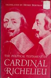 Political testament by Richelieu, Armand Jean du Plessis duc de