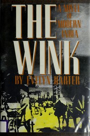 Cover of: The wink: a novel of modern India