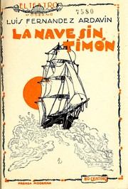 Cover of: La nave sin timón: drama del mar, en cuatro actos, en verso
