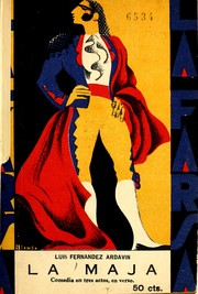 Cover of: La maja: comedia en tres actos, en verso, original