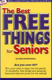 Cover of: The Best Free Things for Seniors | Bob Kalvin