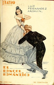 Cover of: El doncel romántico: folletín escénico en cinco capítulos y en verso