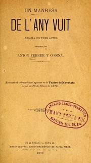 Cover of: Un Manresa de l'any vuit: drama en tres actes