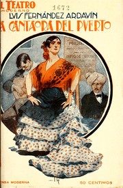 Cover of: La cantaora del puerto: historia de pandereta en tres actos divididos en trece cuadros