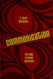 Cover of: Communication: the study of human interaction