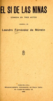 Cover of: El sí de las niñas by Leandro Fernández de Moratín