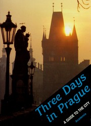 Cover of: Three days in Prague: a guide to the city
