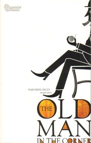 Cover of: The old man in the corner | Baroness Emmuska Orczy