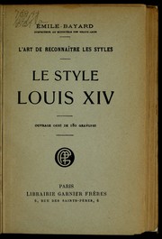 L'art de reconnaître les styles, le style Louis XIV by Emile Bayard