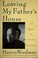 Cover of: Leaving my father's house