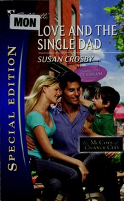 Cover of: Love and the single dad