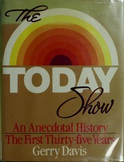 Cover of: The Today show: an anecdotal history