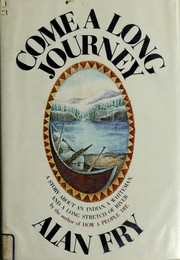 Cover of: Come a long journey by Alan Fry