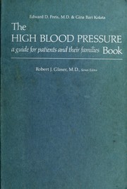 Cover of: The high blood pressure book: a guide for patients and their families