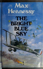 Cover of: The bright blue sky | Max Hennessy