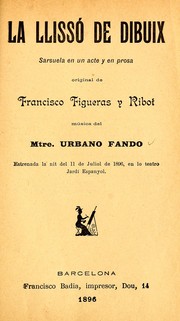 Cover of: La llissó de dibuix: sarsuela en un acte y en prosa