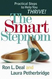 Cover of: Smart Stepmom, The: Practical Steps to Help You Thrive 