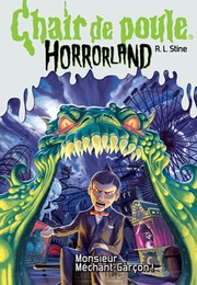 Cover of: Chair de Poule Horrorland 01 Monsieur Me by 