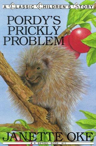 Pordy's prickly problem by Janette Oke