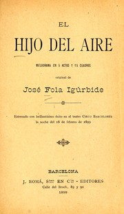 Cover of: El hijo del aire: melodrama en 5 actos y 15 cuadros