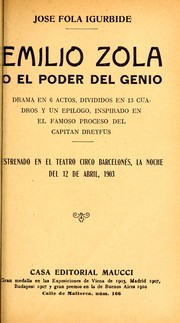Cover of: Emilio Zola, o, El poder del genio: drama en 6 actos, divididos en 13 cuadros y un epílogo--