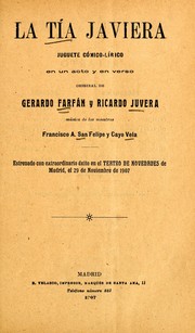 Cover of: La tía Javiera: juguete cómico-lírico en un acto y en verso