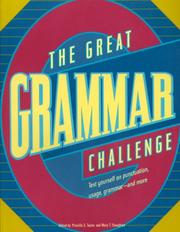 Cover of: The great grammar challenge: test yourself on punctuation, usage, grammar, and more
