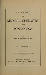 Cover of: A text-book of medical chemistry and toxicology by Holland, James William, Holland, James William