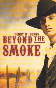 Cover of: Beyond the smoke by Terry Burns
