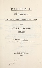 Cover of: Battery F, First Regiment Rhode Island Light Artillery in the Civil War, 1861-1865.