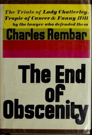 The end of obscenity by Charles Rembar