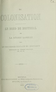 Cover of: Le nord de Montréal, ou, la région Labelle