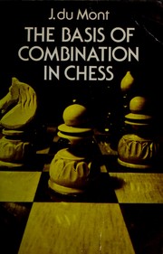 Cover of: The basis of combination in chess