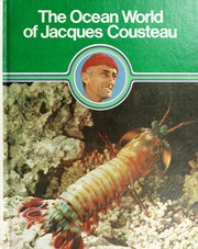 Cover of: The Ocean Worls Of Jacques Cousteau The Adventure Of Life