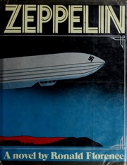 Cover of: Zeppelin, a novel by Ronald Florence