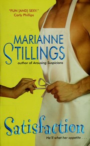 Cover of: Satisfaction by Marianne Stillings