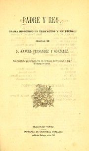 Cover of: Padre y rey by Manuel Fernández y González