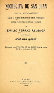 Cover of: Nochecita de San Juan: cuento lírico-fantástico : inspirado en El sueño de una noche de verano, de Shakespeare : escrito en un acto, dividido en un prólogo y dos cuadros