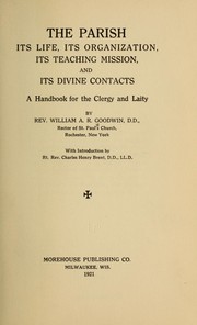 Cover of: The parish; its life, its organization, its teaching mission, and its divine contacts: a handbook for the clergy and laity