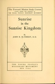 Cover of: Sunrise in the Sunrise kingdom | John Hyde De Forest