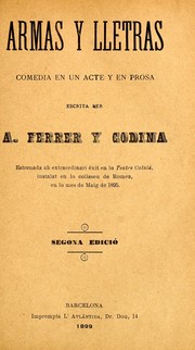 Cover of: Armas y lletras: comèdia en un acte y en prosa
