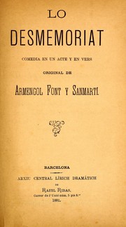 Lo desmemoriat by Ermengol Font i Sanmartí