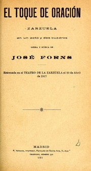 Cover of: El toque de oración: zarzuela en un acto y dos cuadros