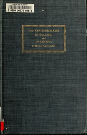 The Van Rensselaers in Holland and in America by Florence Van Rensselaer