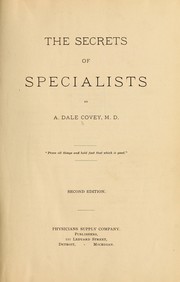 Cover of: The secrets of specialists by Alfred Dale Covey