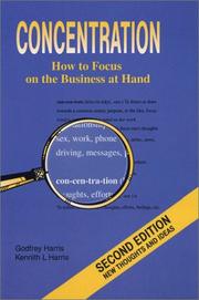 Cover of: Concentration: Learning to Focus on the Business at Hand