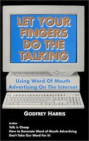 Cover of: Let Your Fingers Do the Talking  by Godfrey Harris