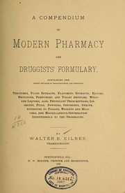 Cover of: A compendium of modern pharmacy and druggists' formulary