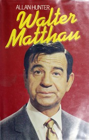 Cover of: Walter Matthau by Allan Hunter